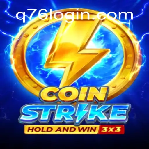 The Thrilling World of Coinstrike: Mastering the Q76 Challenge